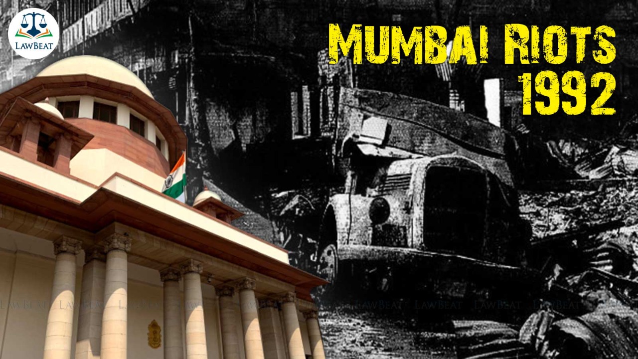Supreme Court reserves Judgment in batch of pleas seeking implementation of Justice Srikrishna Committee report over 1992 Mumbai Riots Supreme Court reserves Judgment in batch of pleas seeking implementation of Justice Srikrishna Committee report over 1992 Mumbai Riots